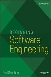 Book cover of Beginning Software Engineering (2nd ed.) by Rod Stephens