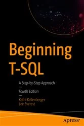 Book cover of Beginning T-SQL (4th ed.) by Kathi Kellenberger