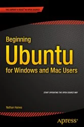 Book cover of Beginning Ubuntu for Windows and Mac Users by Nathan Haines