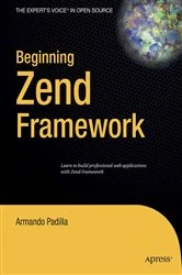 Book cover of Beginning Zend Framework by Armando Padilla