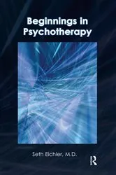 Book cover of Beginnings in Psychotherapy by Seth Eichler