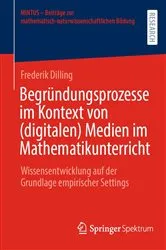 Book cover of Begründungsprozesse im Kontext von (digitalen) Medien im Mathematikunterricht by Unknown