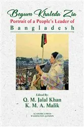 Book cover of Begum Khaleda Zia by Q. M. Jalal Khan