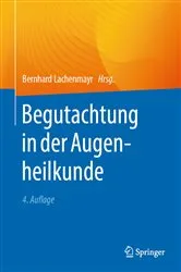 Book cover of Begutachtung in der Augenheilkunde (4th ed.) by Bernhard Lachenmayr