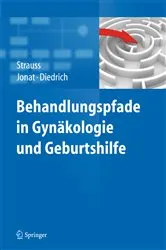 Book cover of Behandlungspfade in Gynäkologie und Geburtshilfe by Alexander Strauss