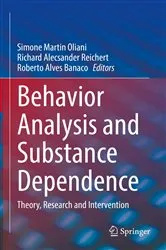 Book cover of Behavior Analysis and Substance Dependence by Simone Martin Oliani