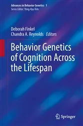 Book cover of Behavior Genetics of Cognition Across the Lifespan by Deborah Finkel