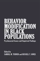 Book cover of Behavior Modification in Black Populations by Samuel M. Turner