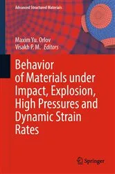 Book cover of Behavior of Materials under Impact, Explosion, High Pressures and Dynamic Strain Rates by Maxim Yu. Orlov