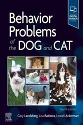 Book cover of Behavior Problems of the Dog and Cat - E-Book (4th ed.) by Landsberg DVM, DACVB, DECAWBM (CA), Gary