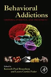 Book cover of Behavioral Addictions by Kenneth Paul Rosenberg MD