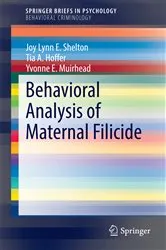 Book cover of Behavioral Analysis of Maternal Filicide by Joy Lynn E. Shelton