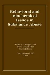 Book cover of Behavioral and Biochemical Issues in Substance Abuse by Doris Clouet