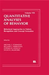 Book cover of Behavioral Approaches to Pattern Recognition and Concept Formation by Michael L. Commons