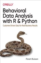 Book cover of Behavioral Data Analysis with R and Python by Florent Buisson