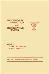 Book cover of Behavioral Evolution and Integrative Levels by G. Greenberg