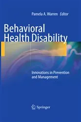 Book cover of Behavioral Health Disability by Pamela A Warren