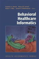 Book cover of Behavioral Healthcare Informatics by Naakesh A. Dewan