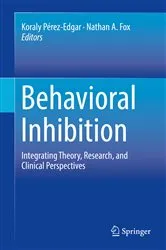 Book cover of Behavioral Inhibition by Koraly Pérez-Edgar