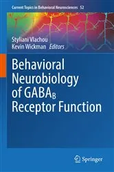Book cover of Behavioral Neurobiology of GABAB Receptor Function by Styliani Vlachou