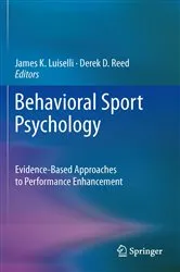 Book cover of Behavioral Sport Psychology by James K. Luiselli