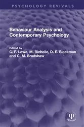 Book cover of Behaviour Analysis and Contemporary Psychology by C. F. Lowe