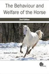 Book cover of Behaviour and Welfare of the Horse (2nd ed.) by Andrew Fraser