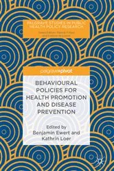 Book cover of Behavioural Policies for Health Promotion and Disease Prevention by Benjamin Ewert