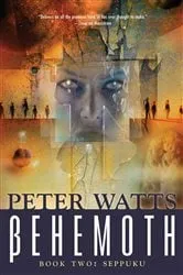 Book cover of Behemoth: Seppuku by Peter Watts