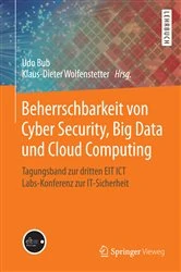Book cover of Beherrschbarkeit von Cyber Security, Big Data und Cloud Computing by Udo Bub
