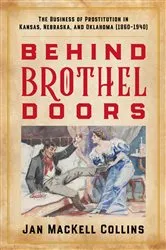 Book cover of Behind Brothel Doors by Jan MacKell Collins