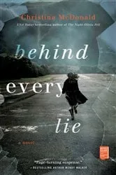 Book cover of Behind Every Lie by Christina McDonald