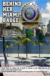 Book cover of Behind Her Miami Badge by Unknown