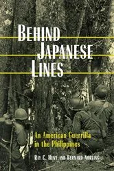 Book cover of Behind Japanese Lines by Ray C. Hunt