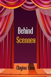 Book cover of Behind Scennes by Clayton Lima