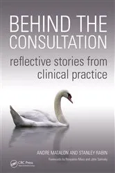 Book cover of Behind the Consultation by Unknown
