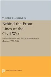 Book cover of Behind the Front Lines of the Civil War by Vladimir N. Brovkin