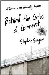 Book cover of Behind the Gates of Gomorrah by Stephen Seager