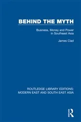 Book cover of Behind the Myth (RLE Modern East and South East Asia) by James Clad