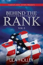 Book cover of Behind The Rank, Volume 5 by Lila Holley