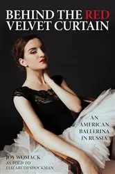 Book cover of Behind the Red Velvet Curtain by Elizabeth Shockman