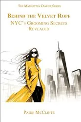 Book cover of Behind the Velvet Rope by Paige McClinte