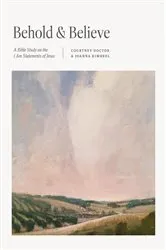 Book cover of Behold and Believe by Courtney Doctor