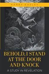 Book cover of Behold, I Stand at the Door and Knock by Unknown