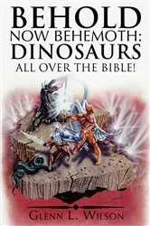 Book cover of Behold Now Behemoth: Dinosaurs All over the Bible! by Unknown