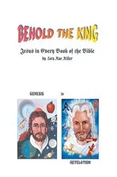 Book cover of Behold the King by Lora Mae Miller