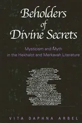 Book cover of Beholders of Divine Secrets by Vita Daphna Arbel