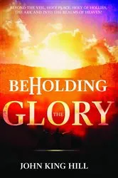 Book cover of BEHOLDING THE GLORY by Unknown