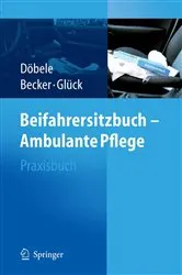 Book cover of Beifahrersitzbuch - Ambulante Pflege by M. Döbele