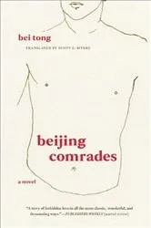 Book cover of Beijing Comrades by Bei Tong